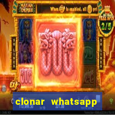 clonar whatsapp pelo email